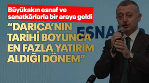 Büyükakın “Darıca’nın tarihi boyunca en fazla yatırım aldığı dönem”